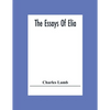 The Essays Of Elia - Paperback