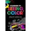 5 Blinders to Seeing Color - Paperback