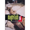Magnitude 8: Earthquakes and Life Along San Andreas Fault - Paperback