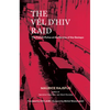 The Vél d'Hiv Raid: The French Police at the Service of the Gestapo - Hardcover