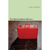 The World Before Mirrors - Paperback