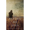 Before he Sees (A Mackenzie White Mystery-Book 2) - Hardcover