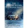 The Future Wears a Strange Face - Paperback