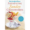 The New York Times Satisfying Sunday Crosswords: 75 Sunday Puzzles from the Pages of the New York Times - Paperback