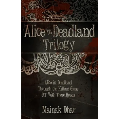 Alice in Deadland Trilogy - Paperback