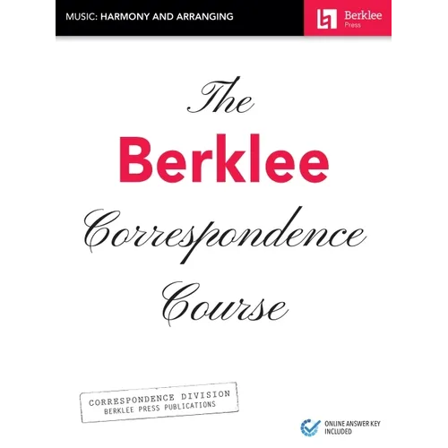 The Berklee Correspondence Course - Music: Harmony and Arranging - Paperback