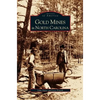 Gold Mines in North Carolina - Hardcover