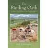 The Binding Oath: A Border Patrol Journey and the Mayorkas Effect - Paperback