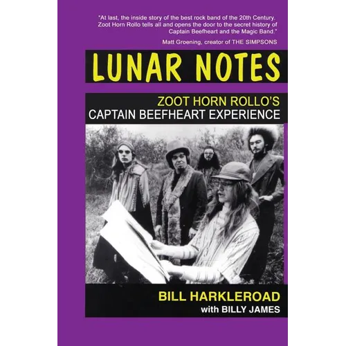 Lunar Notes - Zoot Horn Rollo's Captain Beefheart Experience - Paperback