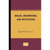 Molds, Mushrooms, and Mycotoxins - Paperback