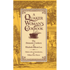 A Quaker Woman's Cookbook: The Domestic Cookery of Elizabeth Ellicott Lea - Hardcover