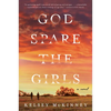 God Spare the Girls - Paperback