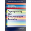 Supersymmetry and Noncommutative Geometry - Paperback