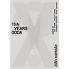X!? 2010-2020 Ten Years Ooda - Hardcover