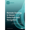 Remote Sensing in Vessel Detection and Navigation - Hardcover
