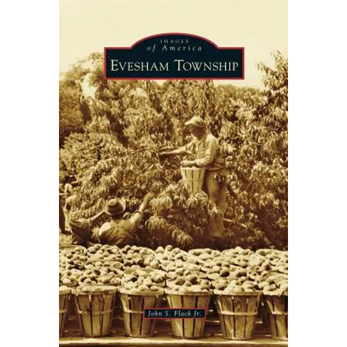 Evesham Township - Hardcover