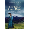 Though the Storm Rages - Paperback
