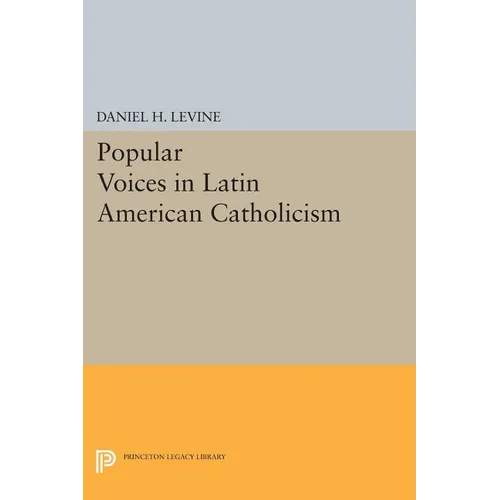 Popular Voices in Latin American Catholicism - Paperback