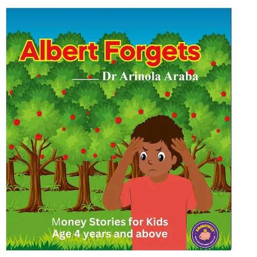 Albert Forgets: Money Stories for Kids - Hardcover