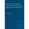 Lattice Path Combinatorics with Statistical Applications; Mathematical Expositions 23 - Paperback