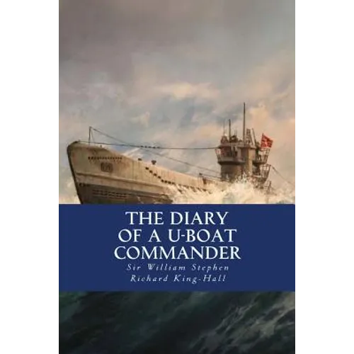 The Diary of a U-boat Commander - Paperback
