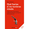 Qué Harías Si No Tuvieras Miedo - Paperback
