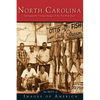 North Carolina Unforgettable Vintage Images of the Tar Heel State - Paperback