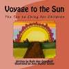 Voyage to the Sun: A Children's Version of the Tao te Ching - Paperback