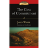 The Cost of Commitment - Paperback