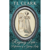 Regency Love: Reflections of a Young Lady - Paperback