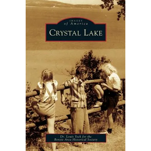 Crystal Lake - Hardcover
