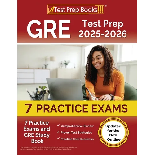 GRE Test Prep 2025-2026: 7 Practice Exams and GRE Study Book [Updated for the New Outline] - Paperback