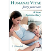 Humanae Vitae Forty Years On. a New Commentary - Paperback