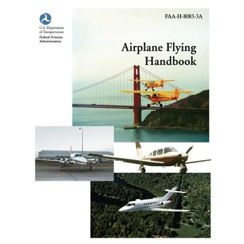 Airplane Flying Handbook (FAA-H-8083-3a) - Paperback