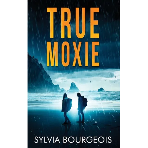 True Moxie - Paperback