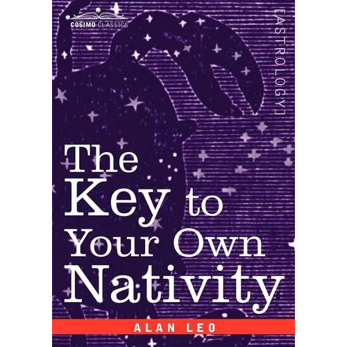 The Key to Your Own Nativity - Paperback