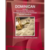 Dominican Republic: How to Invest, Start and Run Profitable Business in the Dominican Republic Handbook - Practical Information, Opportunities, Contac - Paperback