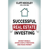 Successful Real Estate Investing: Invest Wisely, Avoid Costly Mistakes and Make Money - Paperback