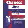 Chances Are: Hands-On Activities in Probability and Statistics, Grades 37 - Paperback