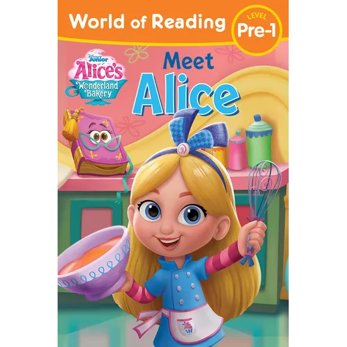 World of Reading: Alice's Wonderland Bakery: Meet Alice - Paperback