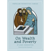 On Wealth and Poverty: St. John Chrysostom - Paperback