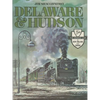 Delaware and Hudson - Paperback