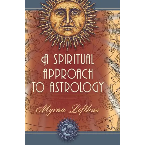 A Spiritual Approach to Astrology - Hardcover