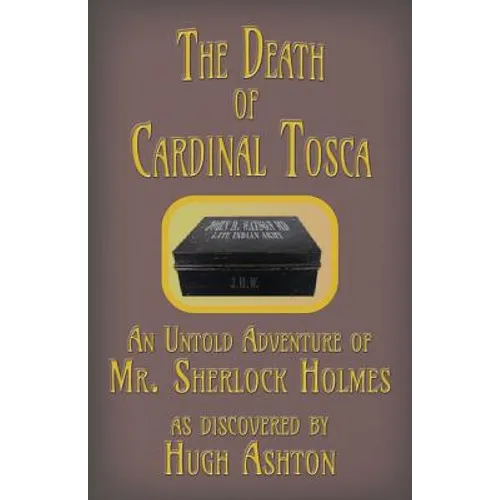 The Death of Cardinal Tosca: An Untold Adventure of Sherlock Holmes - Paperback