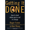 Getting It Done: How to Lead When You're Not in Charge - Paperback