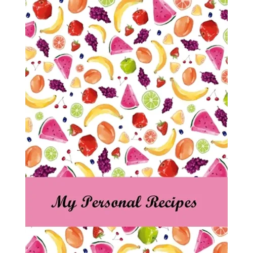 My Personal Recipes: Buy This Cool Recipe Book to Keep All Your Favorite Recipes Organized - Paperback