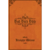 The Bad Bitch Bible - Paperback