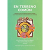 En terreno común: Perspectivas internacionales sobre los fideicomisos comunitarios de tierras - Paperback