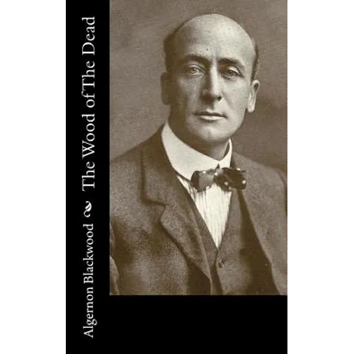 The Wood of The Dead - Paperback