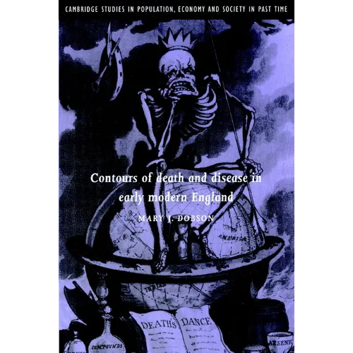 Contours of Death and Disease in Early Modern England - Paperback